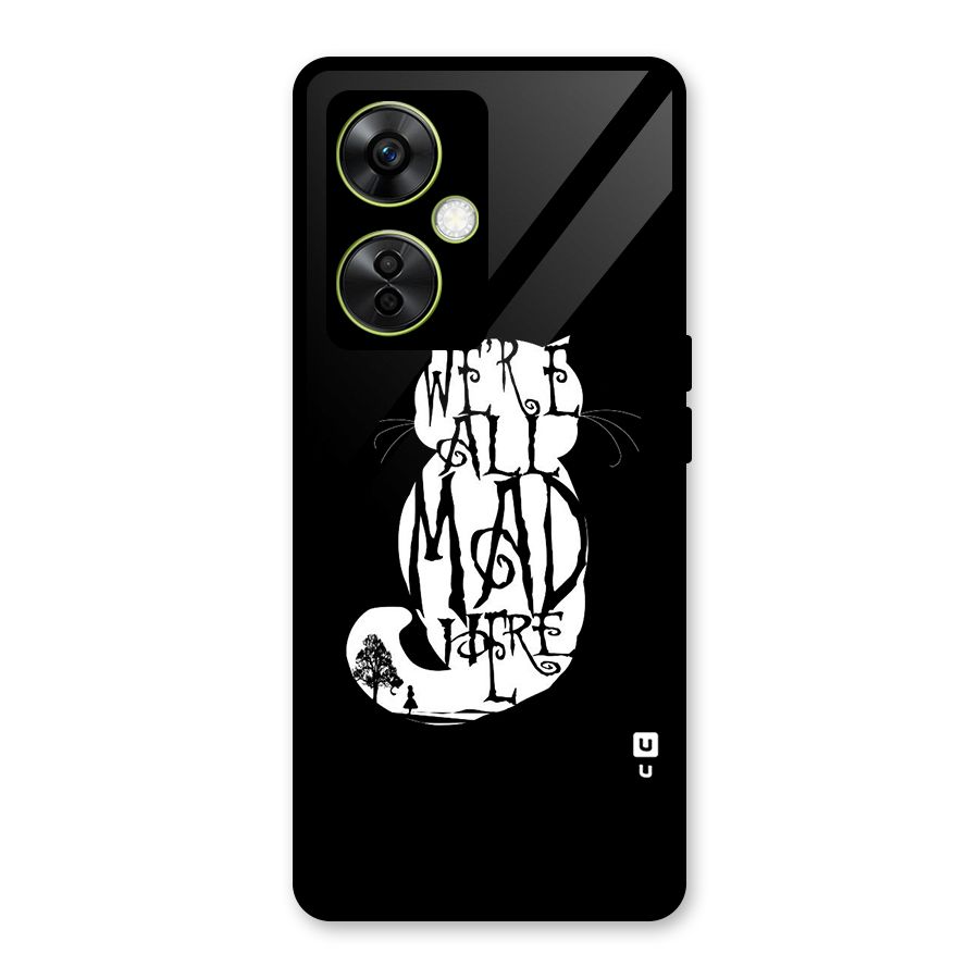 We All Mad Here Glass Back Case for OnePlus Nord CE 3 Lite