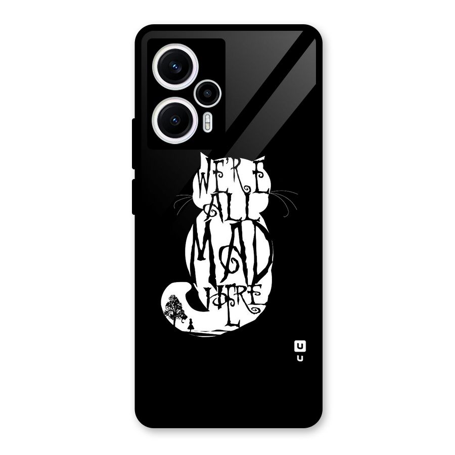 We All Mad Here Glass Back Case for Poco F5