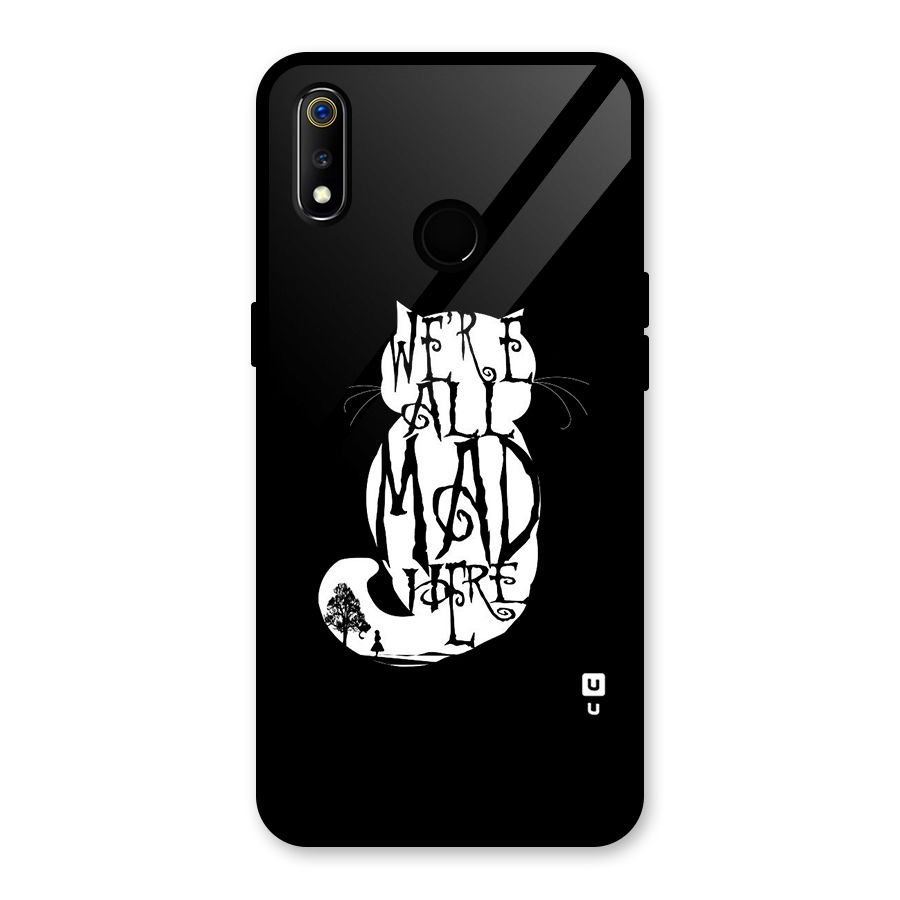 We All Mad Here Glass Back Case for Realme 3i