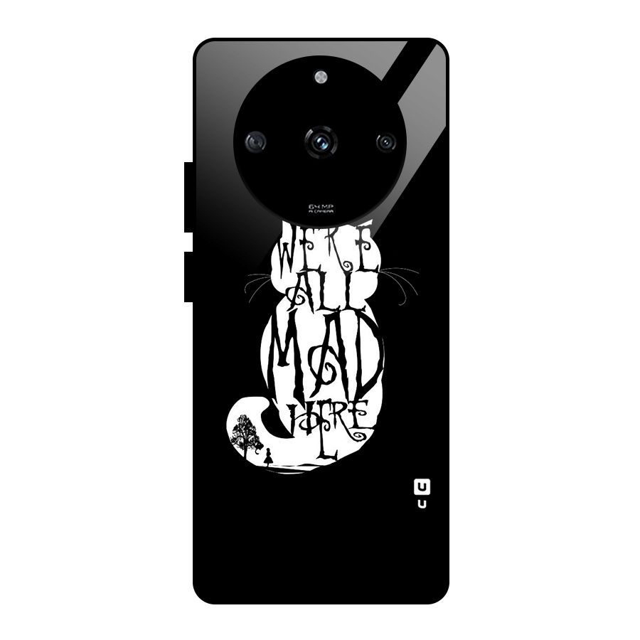 We All Mad Here Glass Back Case for Realme Narzo 60 5G