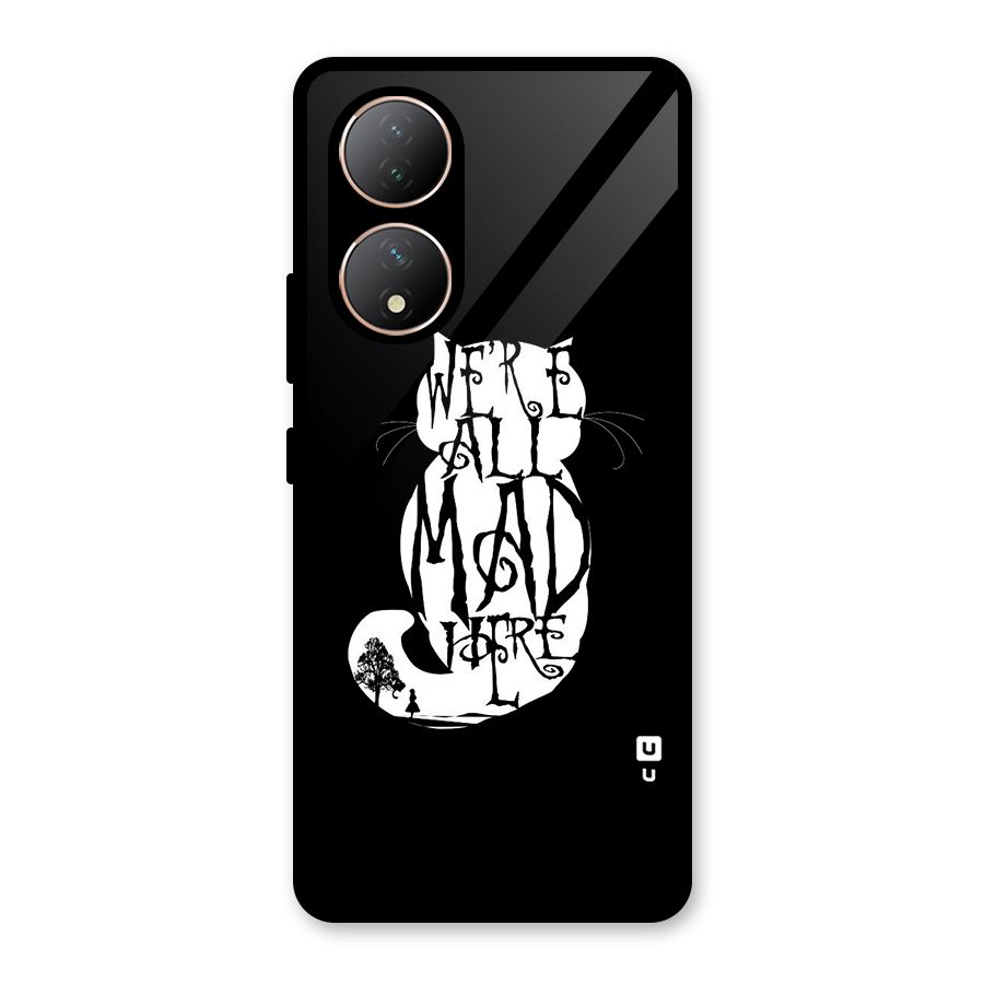 We All Mad Here Glass Back Case for Vivo Y100A