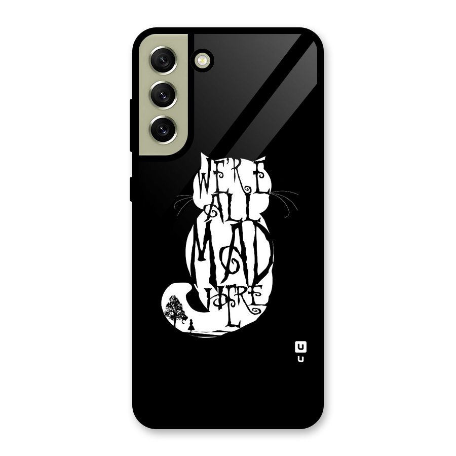 We All Mad Here Metal Back Case for Galaxy S21 FE 5G (2023)