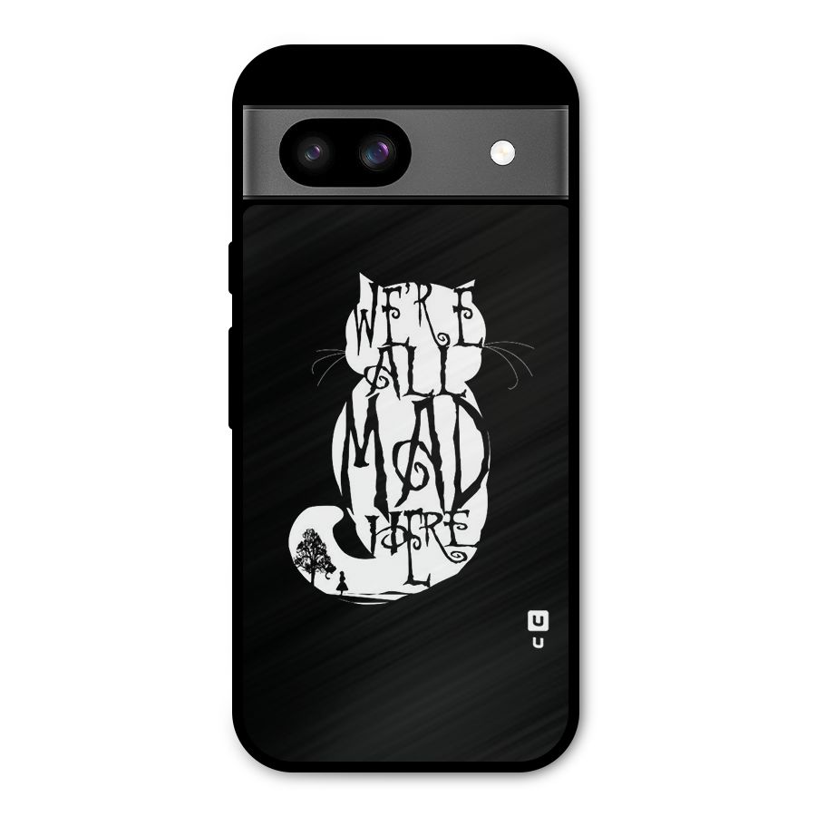 We All Mad Here Metal Back Case for Google Pixel 8a
