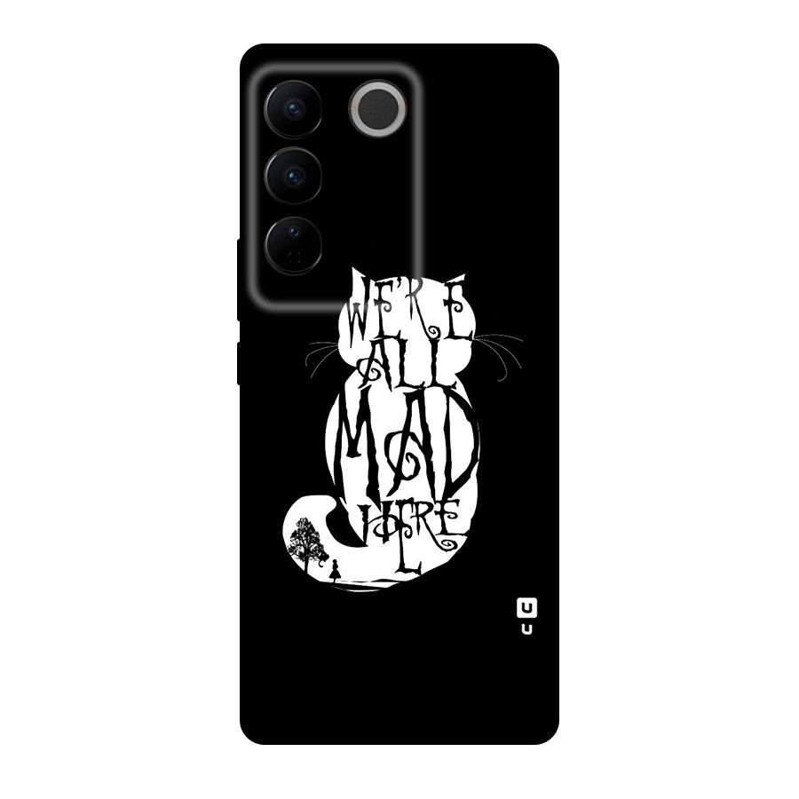 We All Mad Here Original Polycarbonate Back Case for Vivo V27