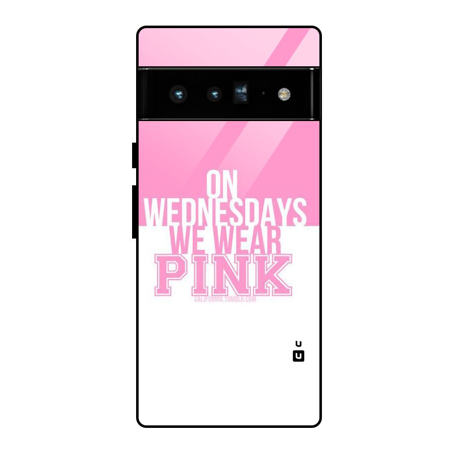 Wear Pink Glass Back Case for Google Pixel 6 Pro