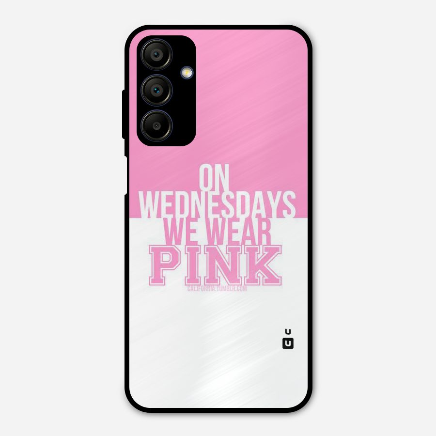 Wear Pink Metal Back Case for Galaxy A15 5G