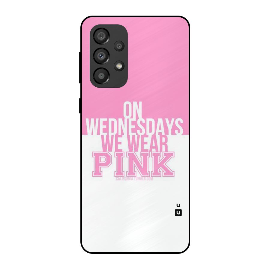 Wear Pink Metal Back Case for Galaxy A33 5G