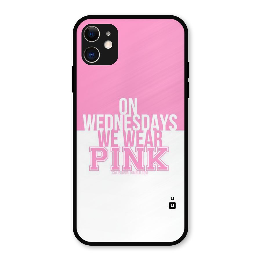 Wear Pink Metal Back Case for iPhone 11