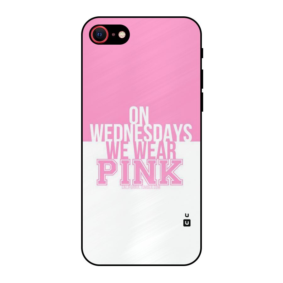 Wear Pink Metal Back Case for iPhone 7