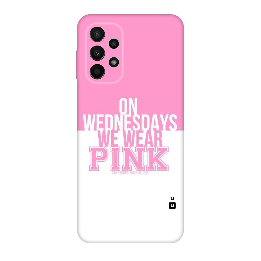 Wear Pink Original Polycarbonate Back Case for Galaxy A23
