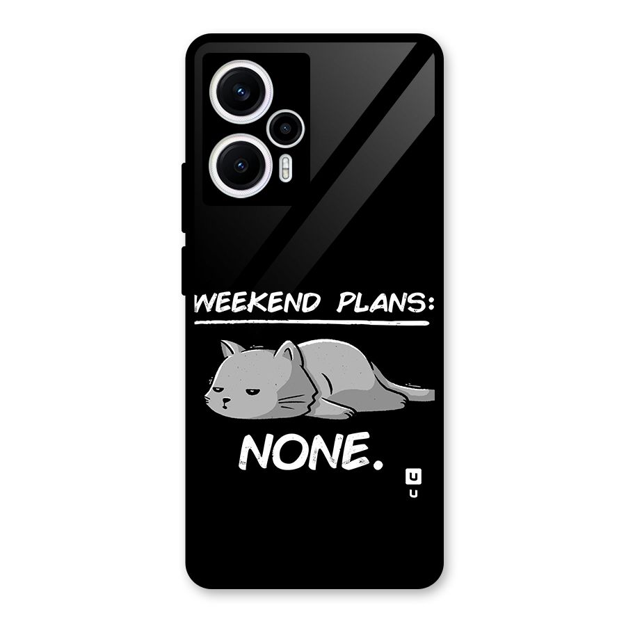 Weekend Plans None Glass Back Case for Poco F5