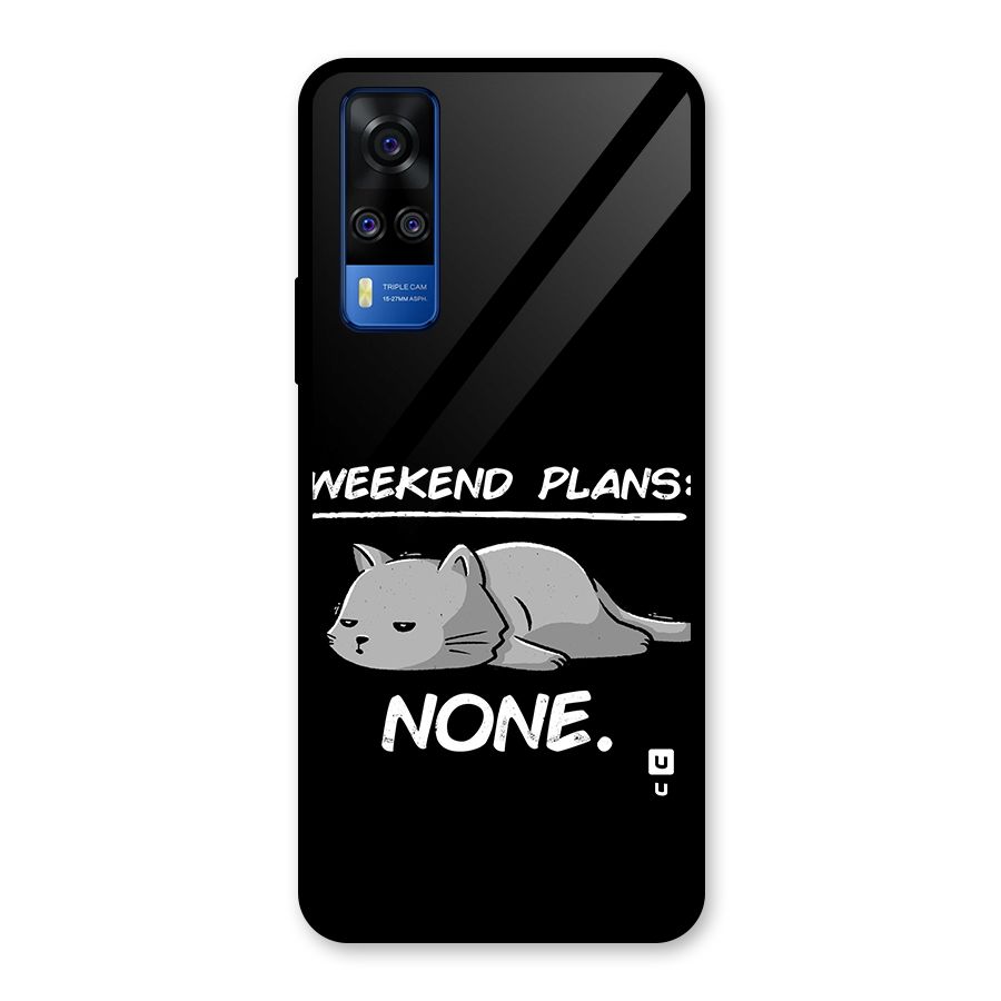 Weekend Plans None Glass Back Case for Vivo Y31