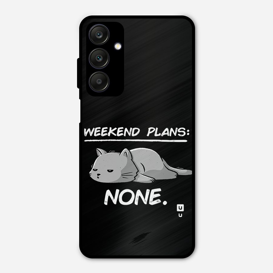 Weekend Plans None Metal Back Case for Galaxy A25 5G