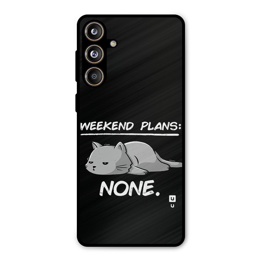 Weekend Plans None Metal Back Case for Galaxy F55