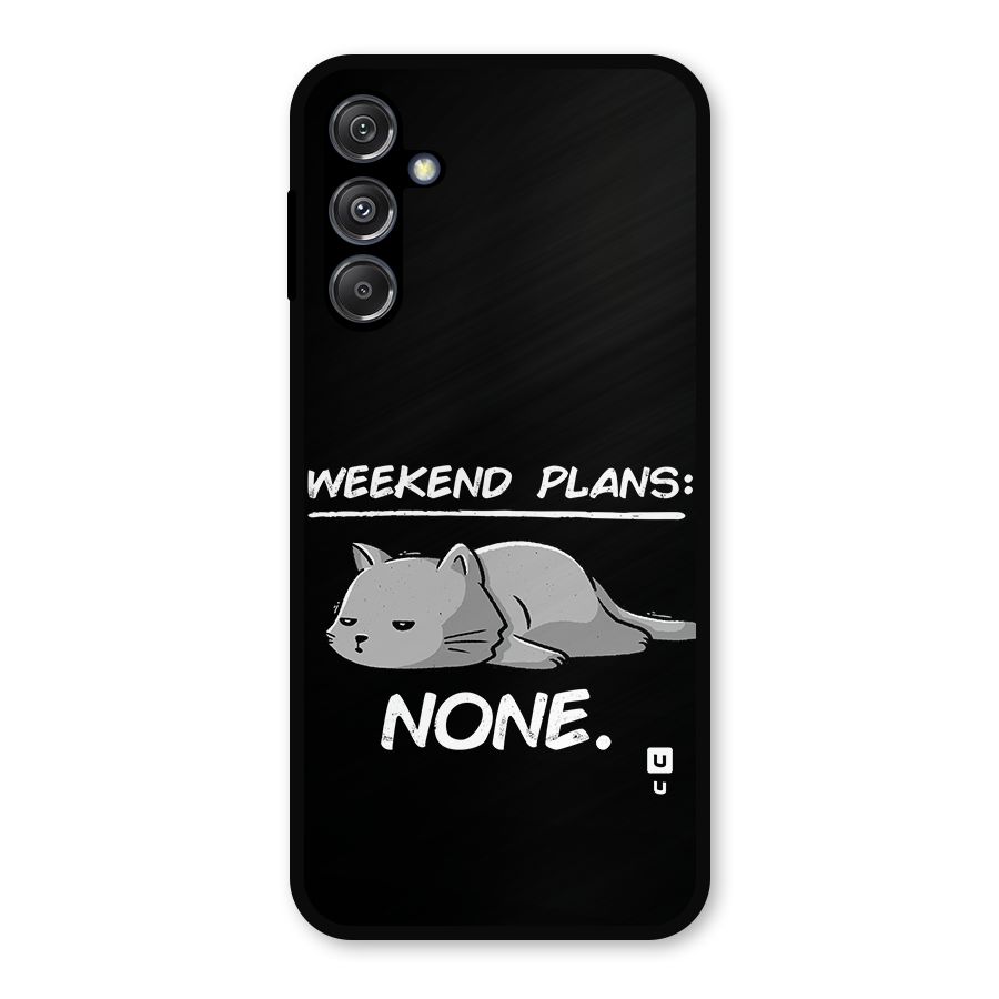 Weekend Plans None Metal Back Case for Galaxy M34 5G