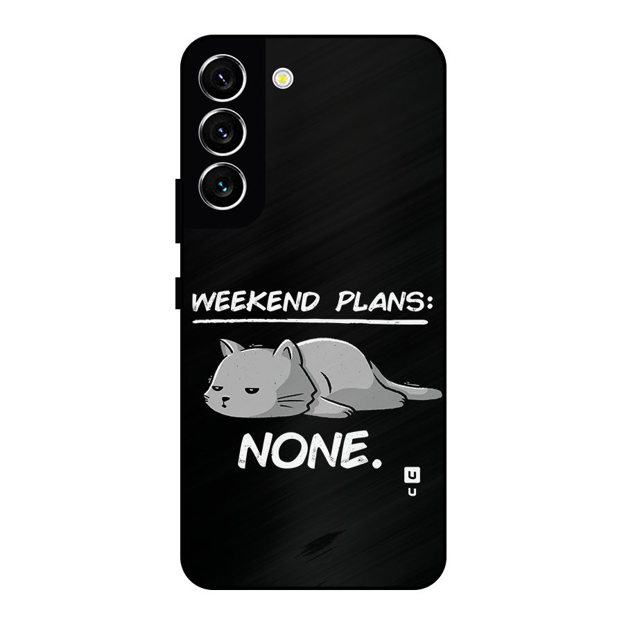 Weekend Plans None Metal Back Case for Galaxy S22 5G