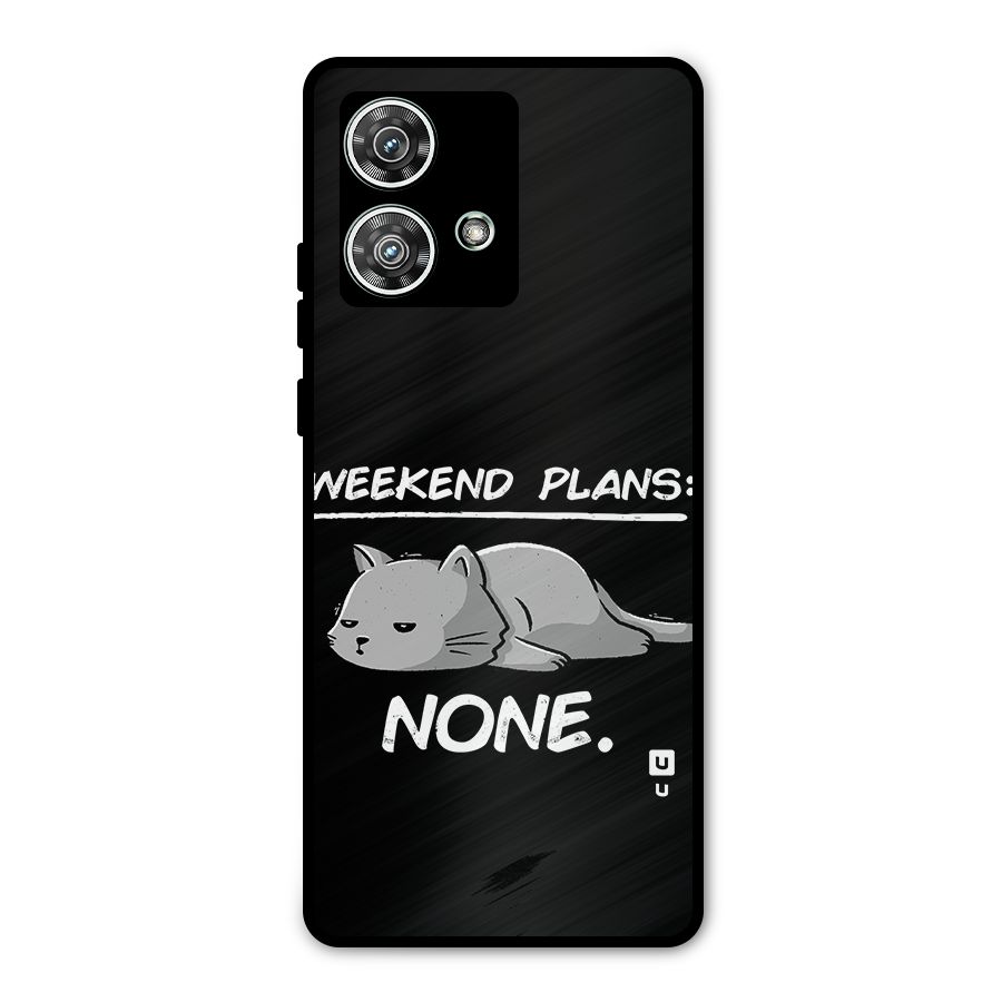 Weekend Plans None Metal Back Case for Motorola Edge 40 Neo