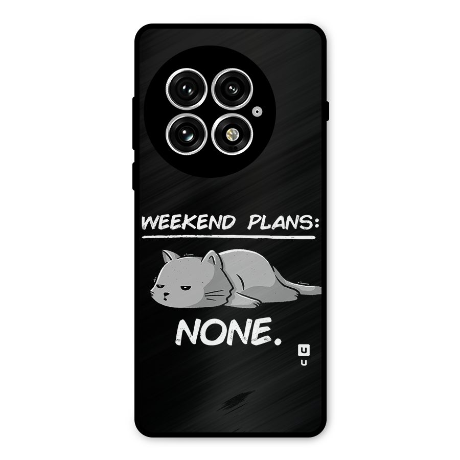 Weekend Plans None Metal Back Case for OnePlus 13