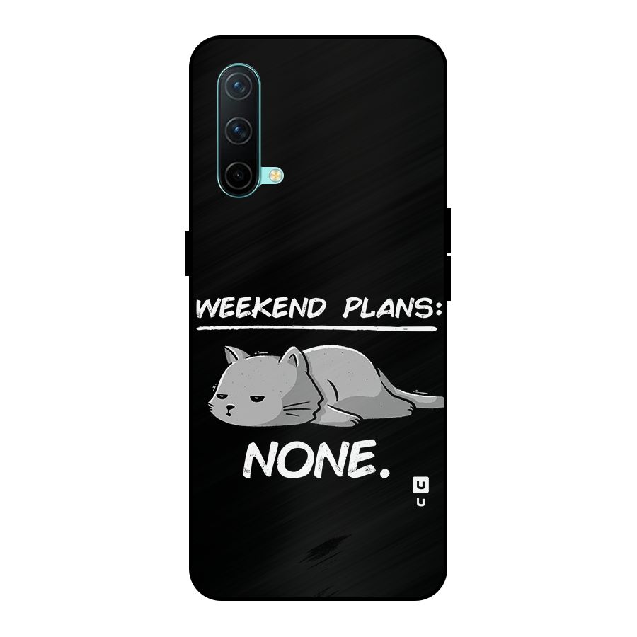 Weekend Plans None Metal Back Case for OnePlus Nord CE 5G