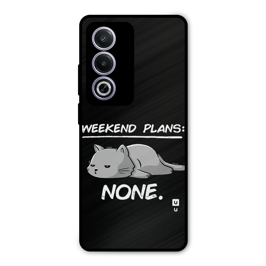 Weekend Plans None Metal Back Case for Oppo K12x
