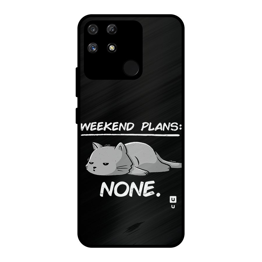 Weekend Plans None Metal Back Case for Realme Narzo 50A