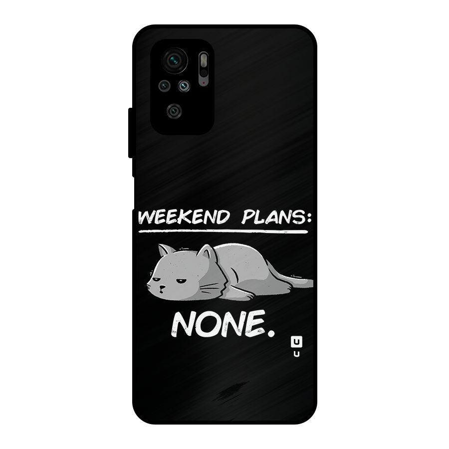 Weekend Plans None Metal Back Case for Redmi Note 11 SE