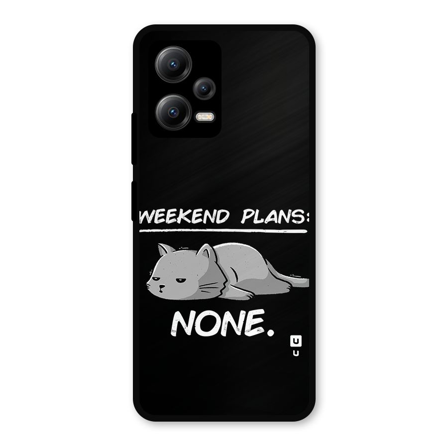 Weekend Plans None Metal Back Case for Redmi Note 12 5G