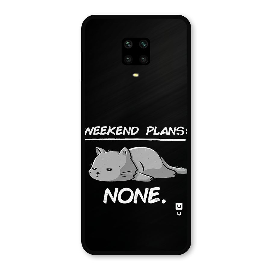 Weekend Plans None Metal Back Case for Redmi Note 9 Pro Max