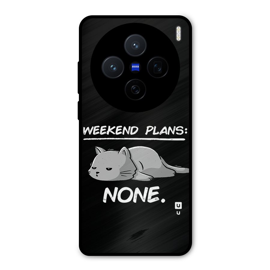 Weekend Plans None Metal Back Case for Vivo X200