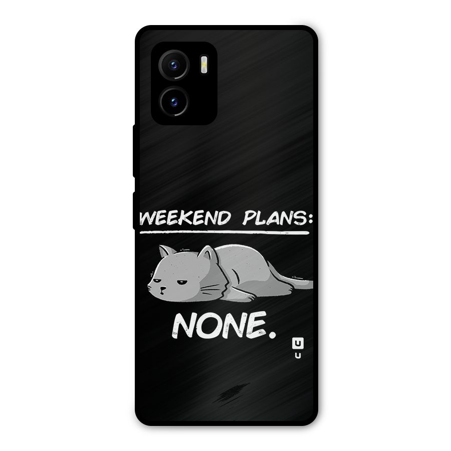 Weekend Plans None Metal Back Case for Vivo Y15s