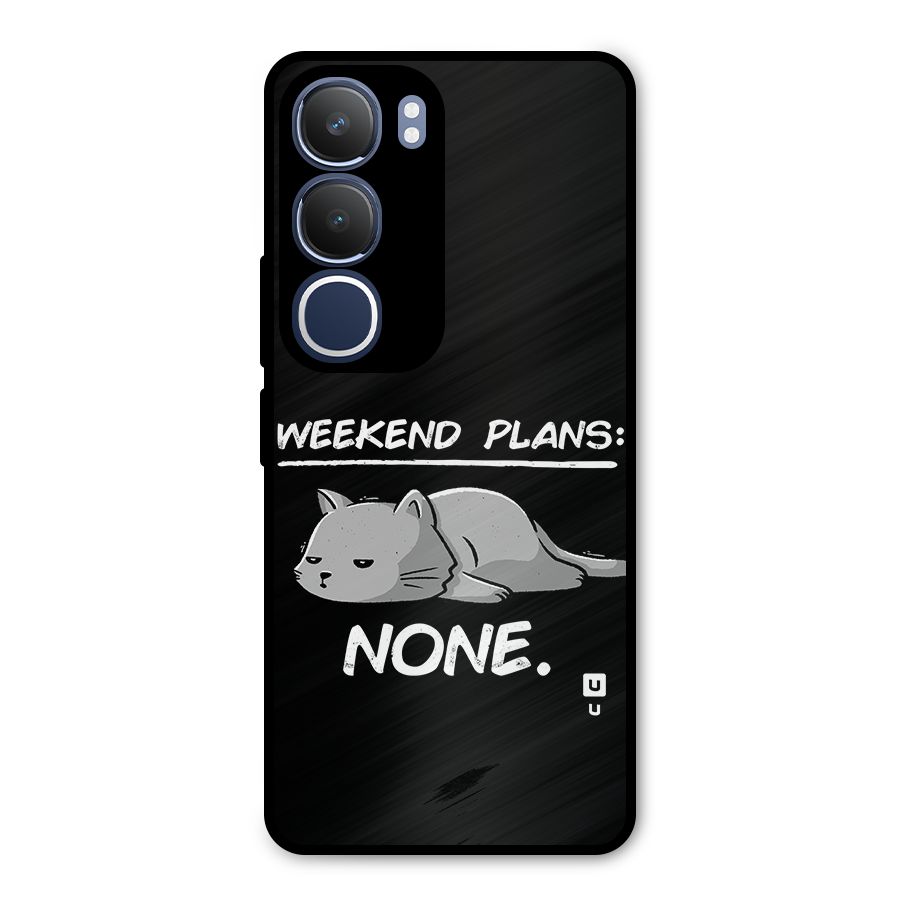 Weekend Plans None Metal Back Case for Vivo Y29