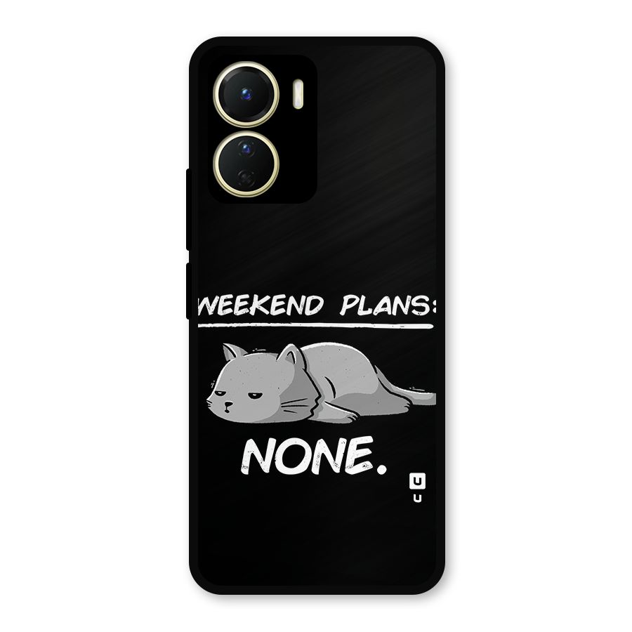 Weekend Plans None Metal Back Case for Vivo Y56