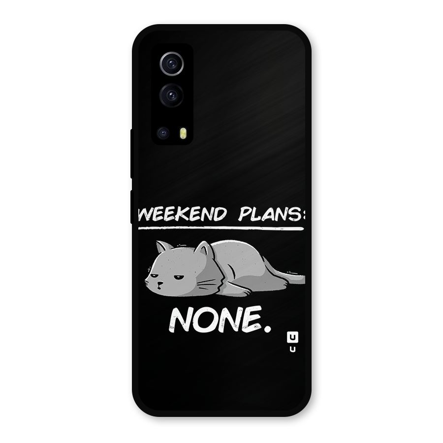 Weekend Plans None Metal Back Case for iQOO Z3