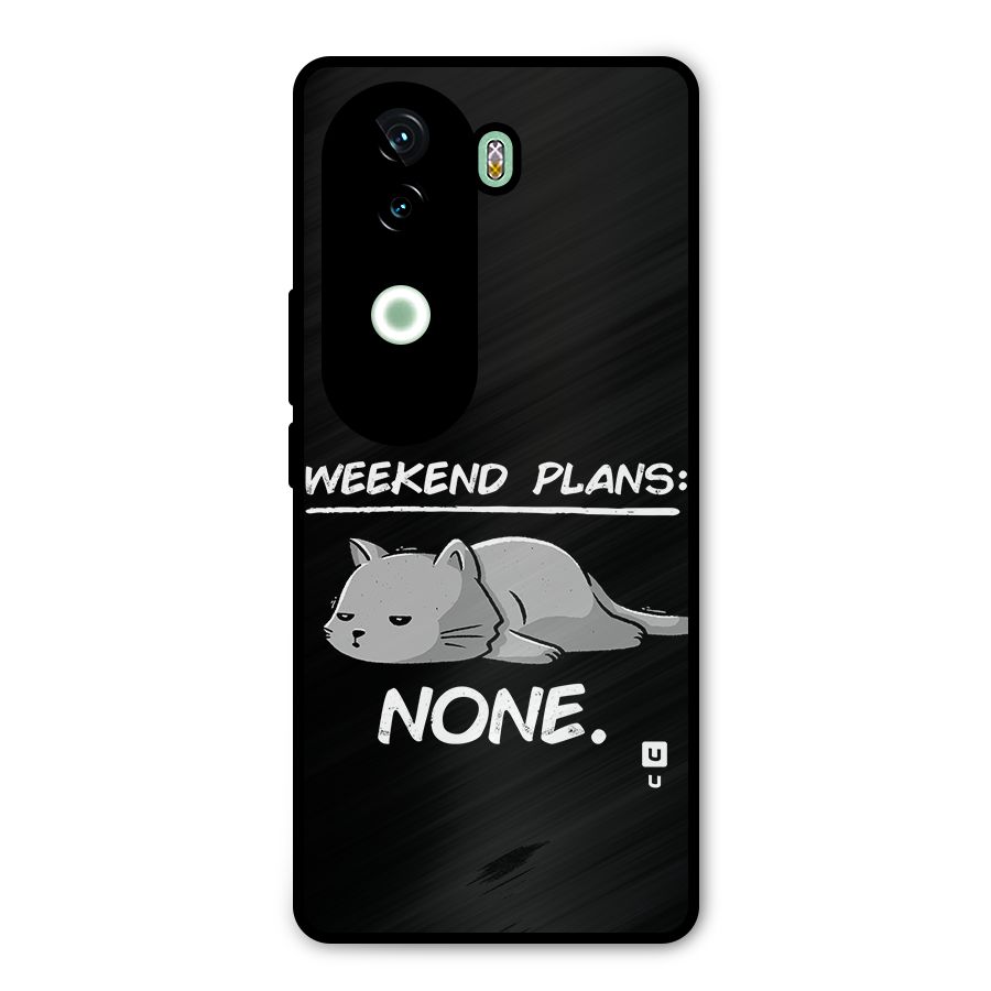 Weekend Plans None Metal Back Case for iQOO Z9s