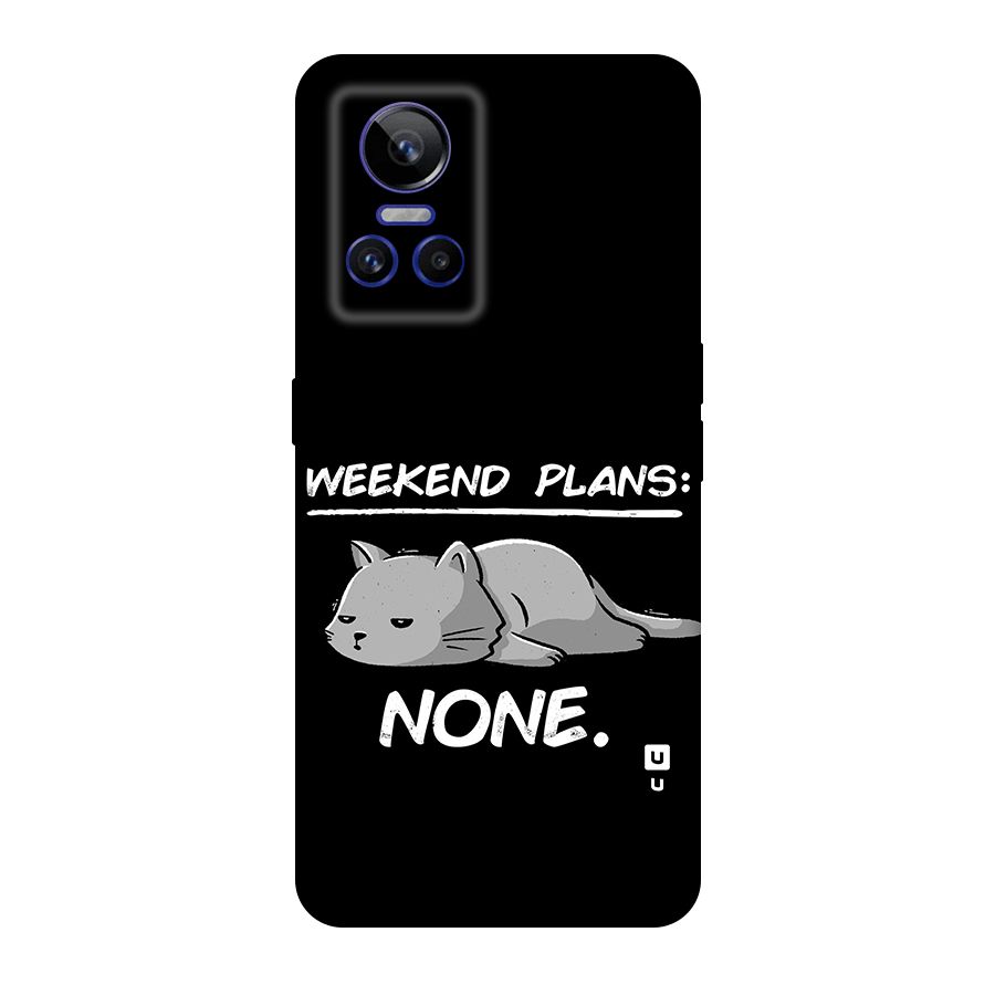 Weekend Plans None Original Polycarbonate Back Case for Realme GT Neo 3
