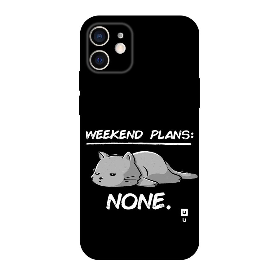 Weekend Plans None Original Polycarbonate Back Case for iPhone 12