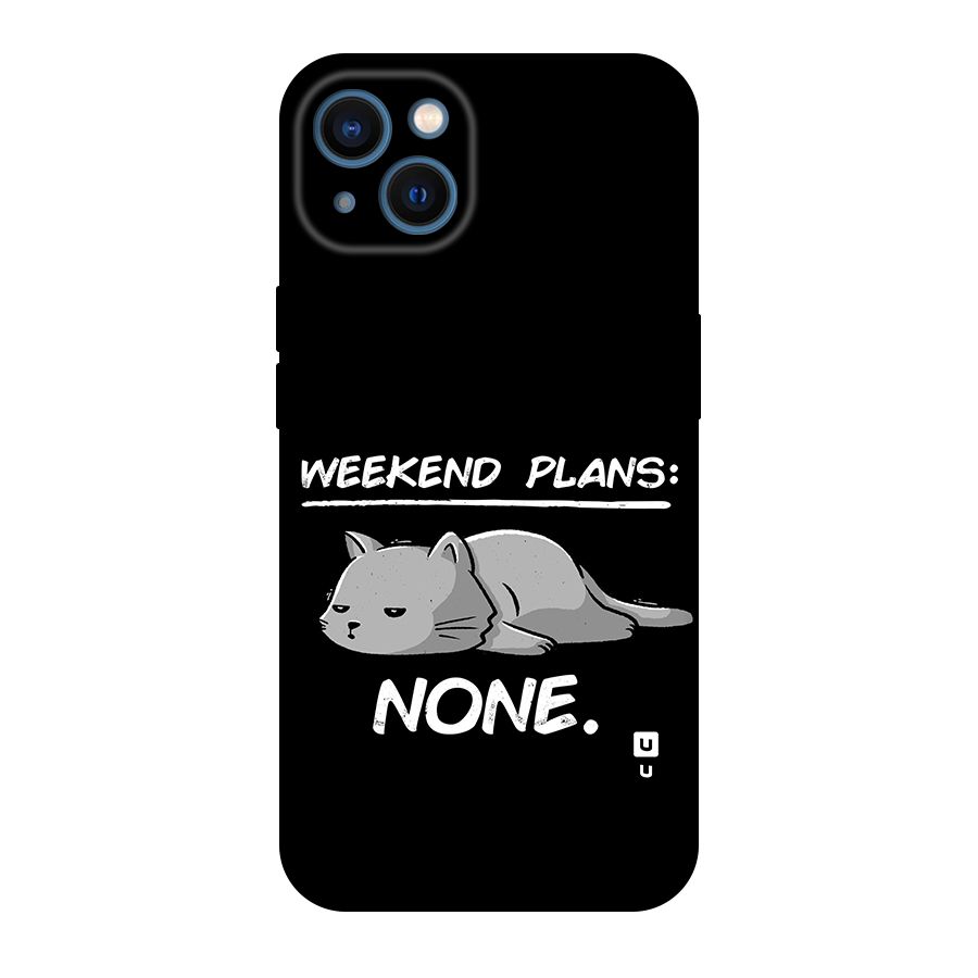 Weekend Plans None Original Polycarbonate Back Case for iPhone 13