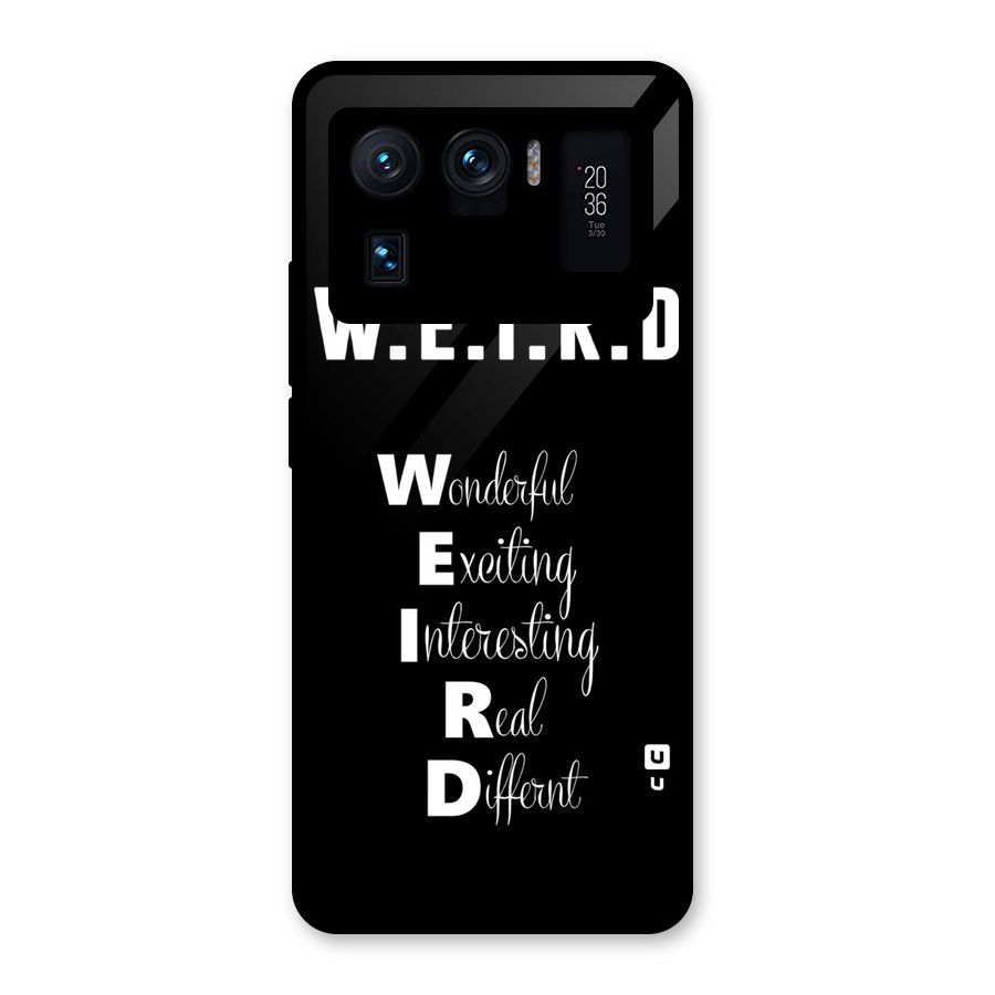 Weird Me Glass Back Case for Mi 11 Ultra