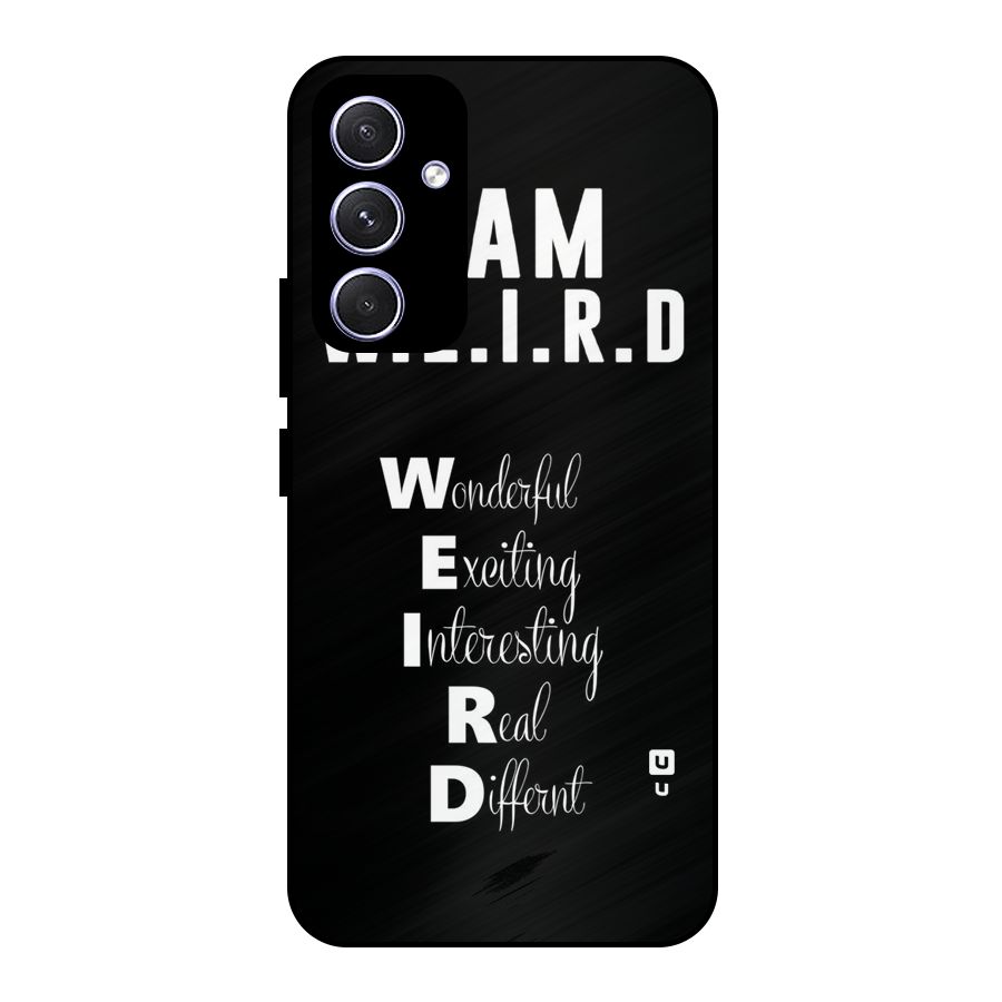 Weird Me Metal Back Case for Galaxy A54