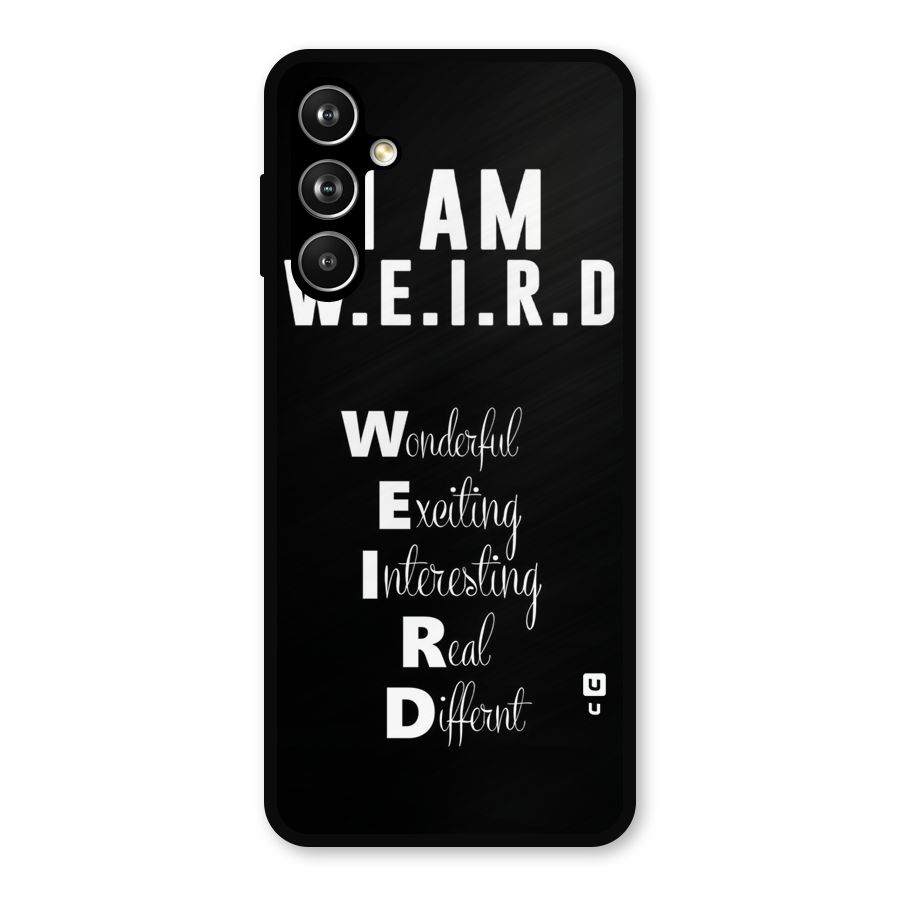 Weird Me Metal Back Case for Galaxy F54