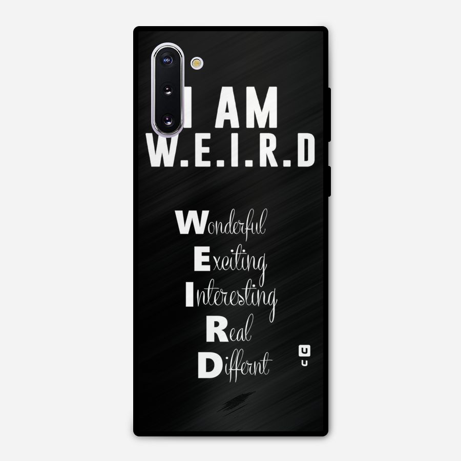 Weird Me Metal Back Case for Galaxy Note 10