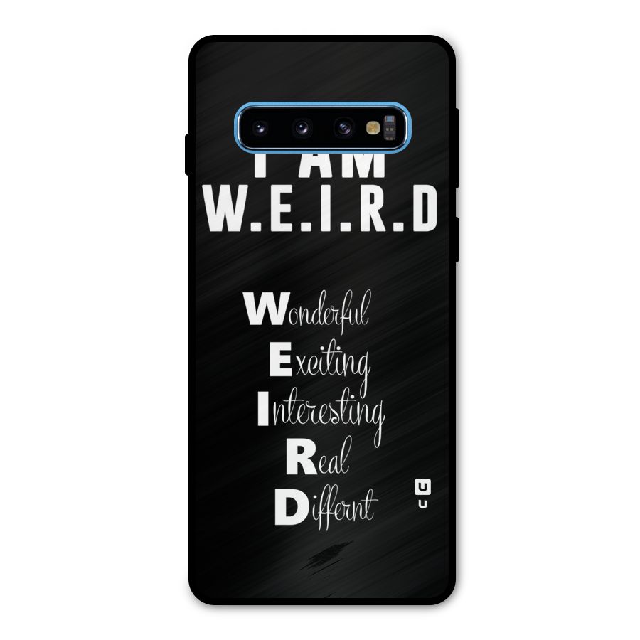Weird Me Metal Back Case for Galaxy S10