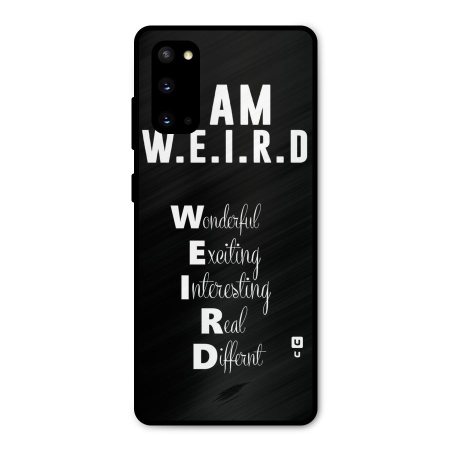 Weird Me Metal Back Case for Galaxy S20