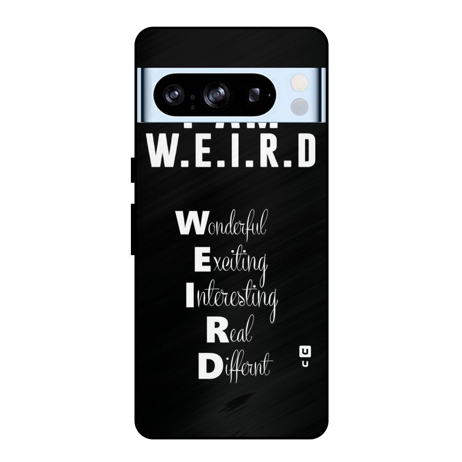 Weird Me Metal Back Case for Google Pixel 8 Pro