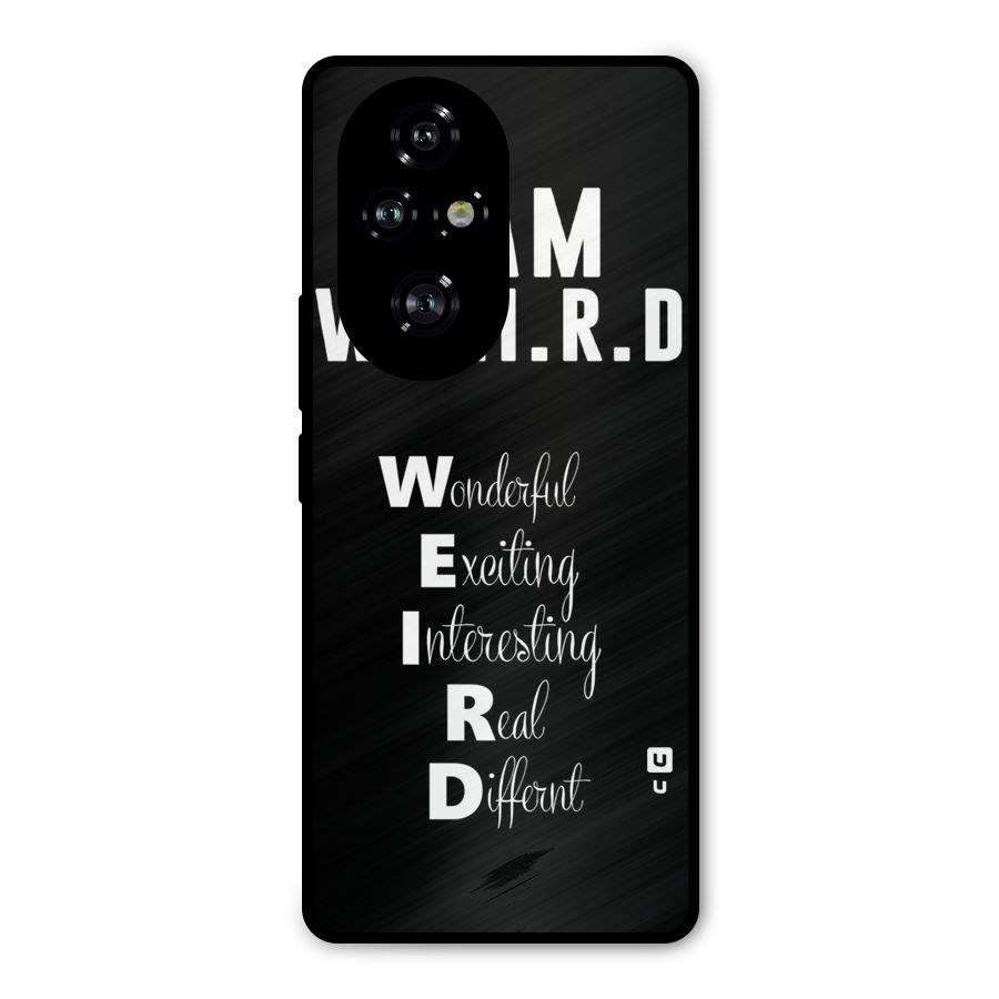 Weird Me Metal Back Case for Honor 200 Pro