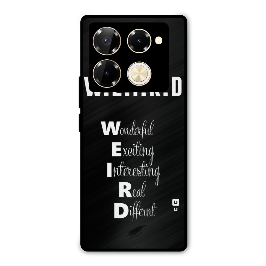Weird Me Metal Back Case for Infinix Note 40 Pro