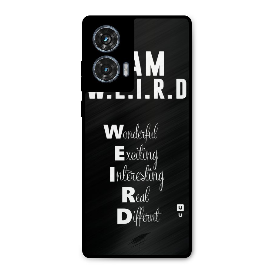 Weird Me Metal Back Case for Motorola Edge 50 Fusion