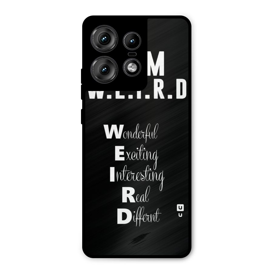 Weird Me Metal Back Case for Motorola Edge 50 Pro