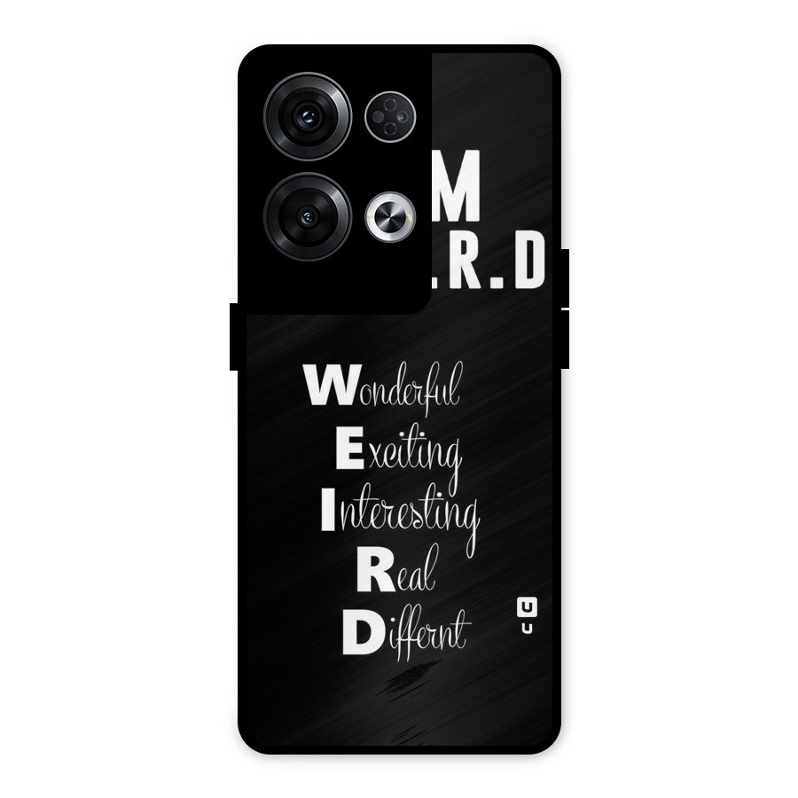 Weird Me Metal Back Case for Oppo Reno8 Pro 5G