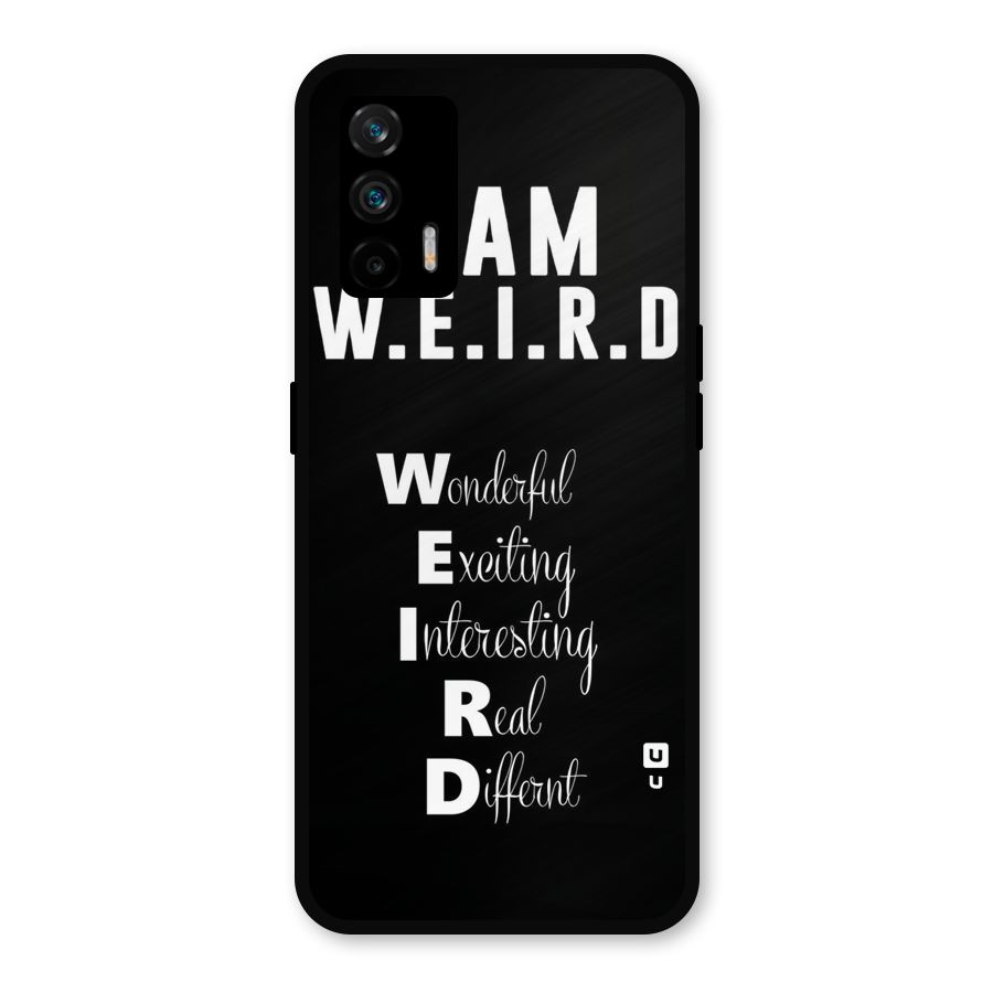 Weird Me Metal Back Case for Realme GT 5G